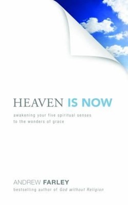 Heaven Is Now