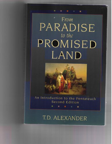 From Paradise to the Promised Land