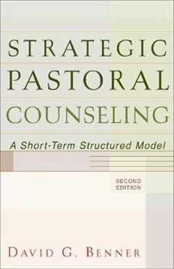 Strategic Pastoral Counseling  A ShortTerm Structured Model