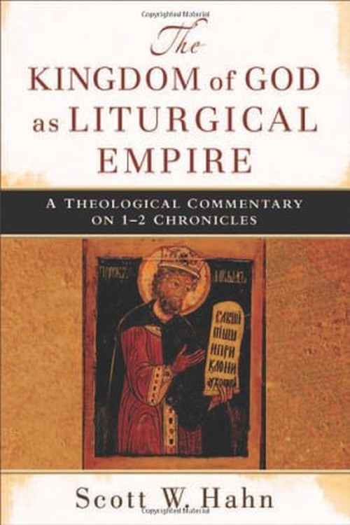 The Kingdom of God as Liturgical Empire