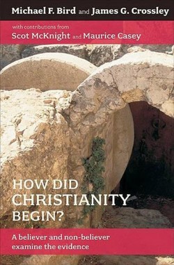 How Did Christianity Begin?