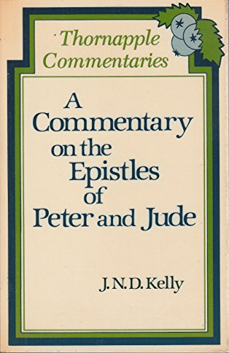 A Commentary on the Epistles of Peter & Jude