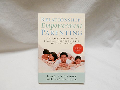 Relationship-Empowerment Parenting