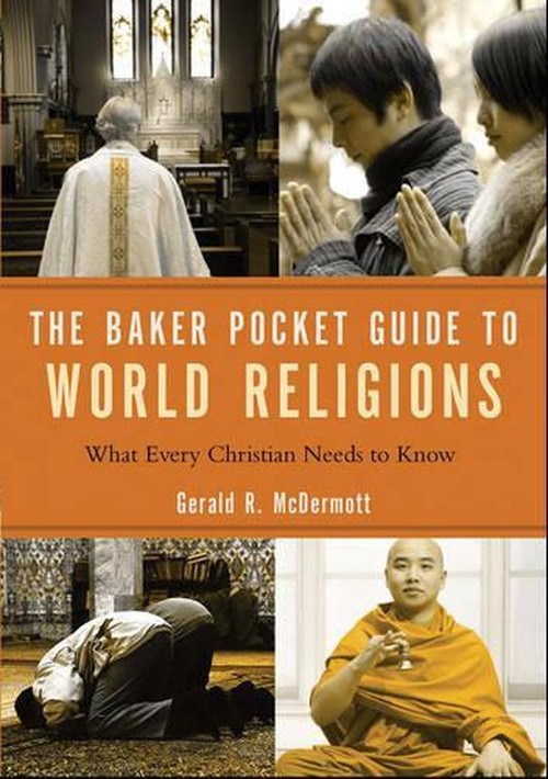 The Baker Pocket Guide to World Religions