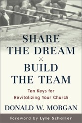 Share the Dream, Build the Team