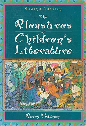 The Pleasures of Children's Literature