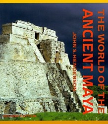The World of the Ancient Maya