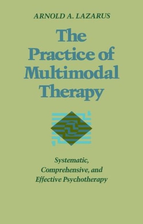The Practice of Multimodal Therapy