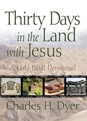 Thirty Days In The Land With Jesus
