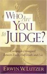 Who are You to Judge