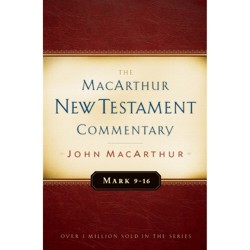 Mark 9-16 Macarthur New Testament Commentary