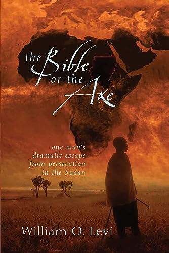 Bible Or The Axe, The