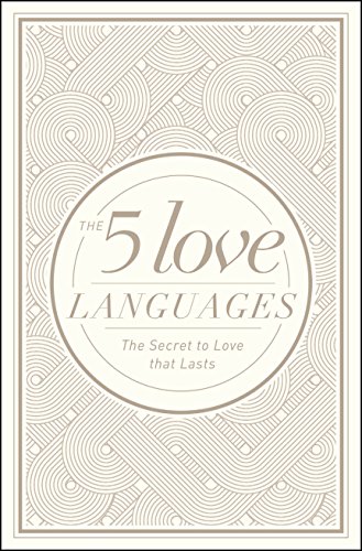 The 5 Love Languages Hardcover Special Edition, The