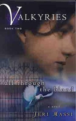 All Through the Blood