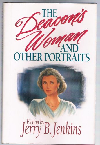 The Deacon's Woman and Other Portraits