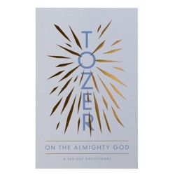 Tozer on the Almighty God
