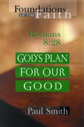 God's Plan for Our Good