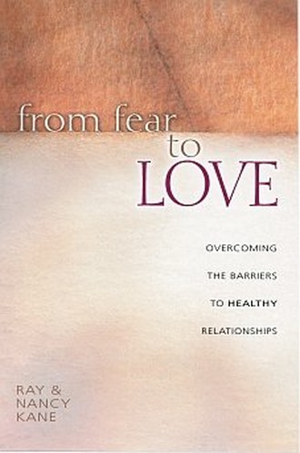 From Fear To Love