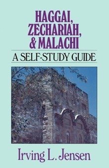 Haggai, Zechariah and Malachi