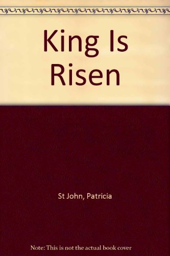 A King is Risen