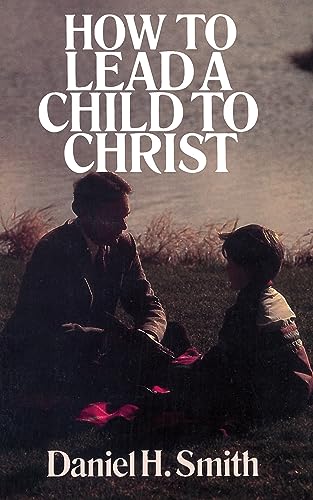 How to Lead a Child to Christ