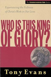 Who Is This King Of Glory?