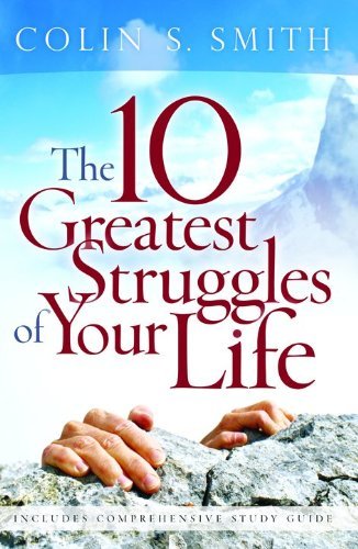 10 Greatest Struggles Of Your Life, The