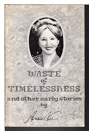 Waste of Timelessness, and Other Early Stories