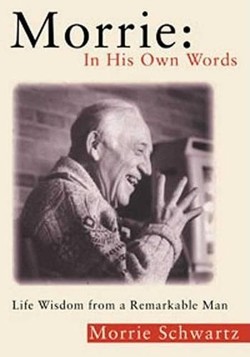 Morrie: In His Own Words