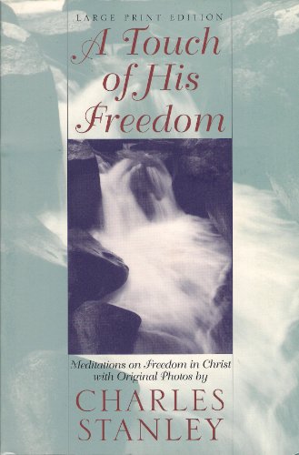 A Touch of His Freedom