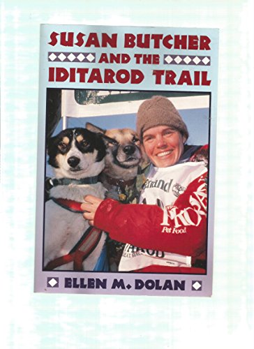 Susan Butcher and the Iditarod Trail