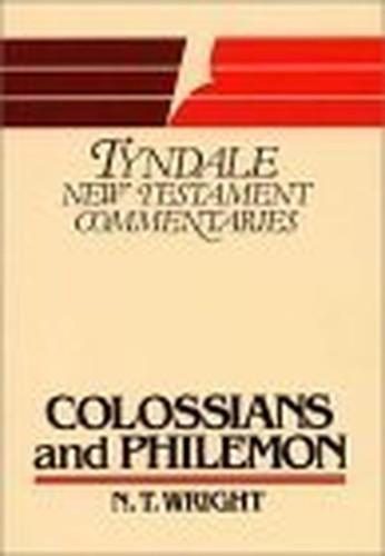 The Epistles of Paul to the Colossians and to Philemon