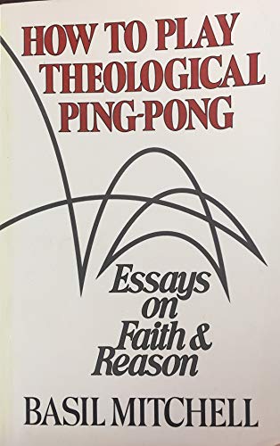 How to Play Theological Ping-Pong