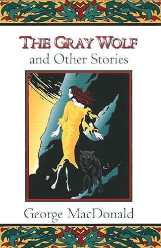 Gray Wolf, and Other Stories