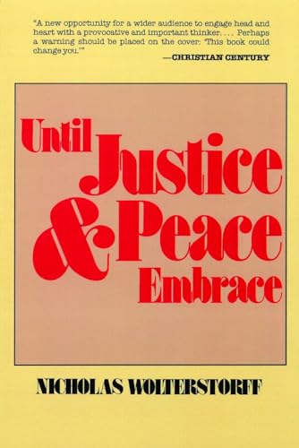 Until Justice and Peace Embrace