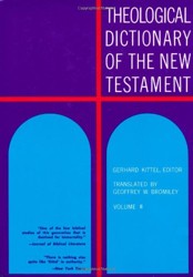 Theological Dictionary of the New Testament