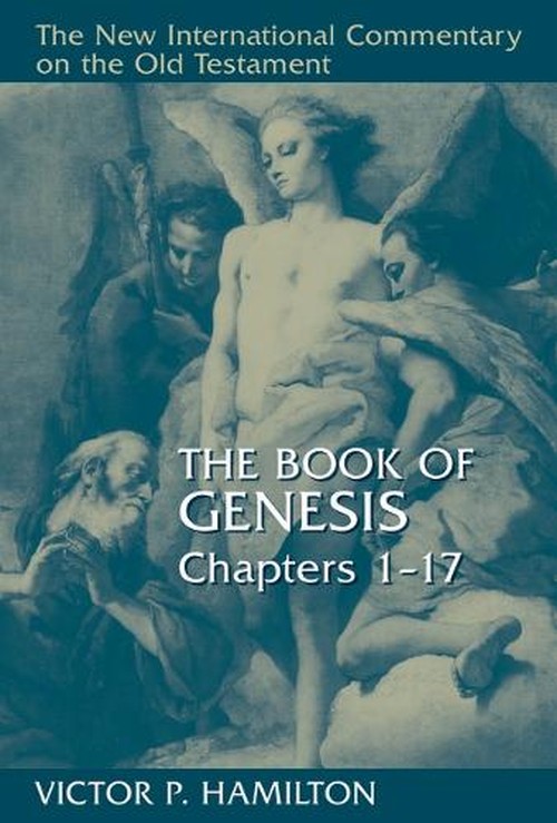 The Book of Genesis Chapters 1-17
