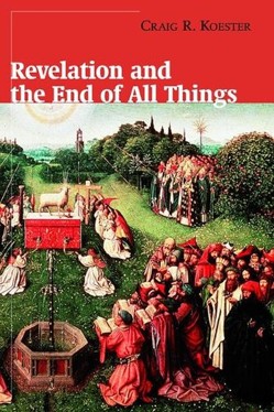 Revelation and the End of All Things