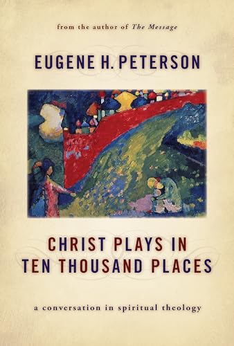 Christ Plays in Ten Thousand Places