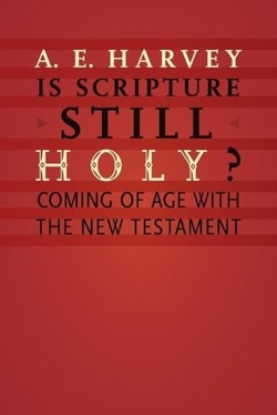 Is Scripture Still Holy?