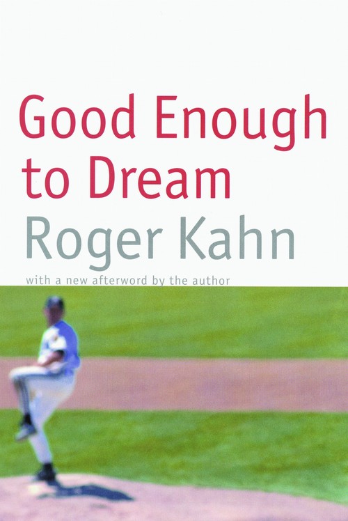 Good Enough to Dream