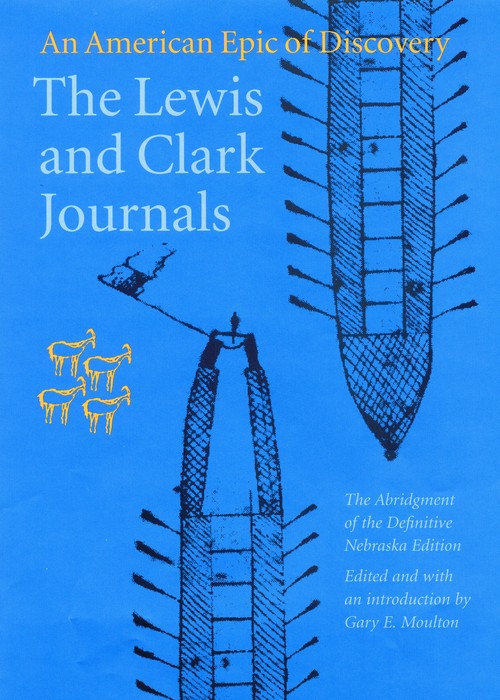 The Lewis and Clark Journals (Abridged Edition)