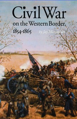 Civil War on the Western Border, 1854-1865