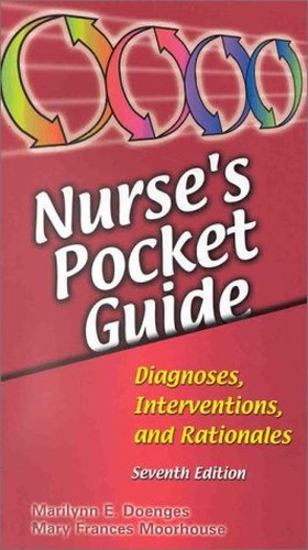 Nurse's Pocket Guide: Diagnoses, Interventions, and Rationales