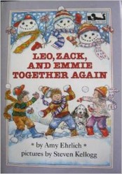 Ehrlich & Kellogg : Leo, Zack, and Emmie Together Again/Pbk
