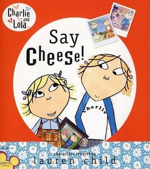 Say Cheese!