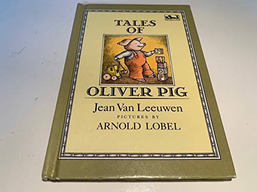 Leeuwen Jean Van : Tales of Oliver Pig (Library Edn)