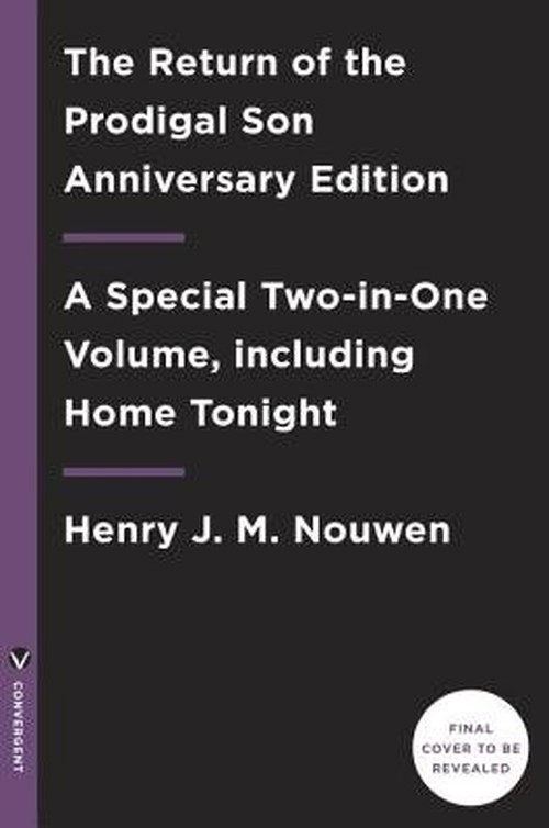 The Return of the Prodigal Son Anniversary Edition