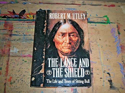 The Lance and the Shield