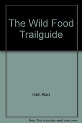 The Wild Food Trailguide